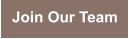 Join Our Team